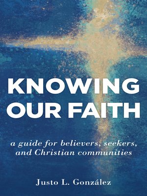 cover image of Knowing Our Faith